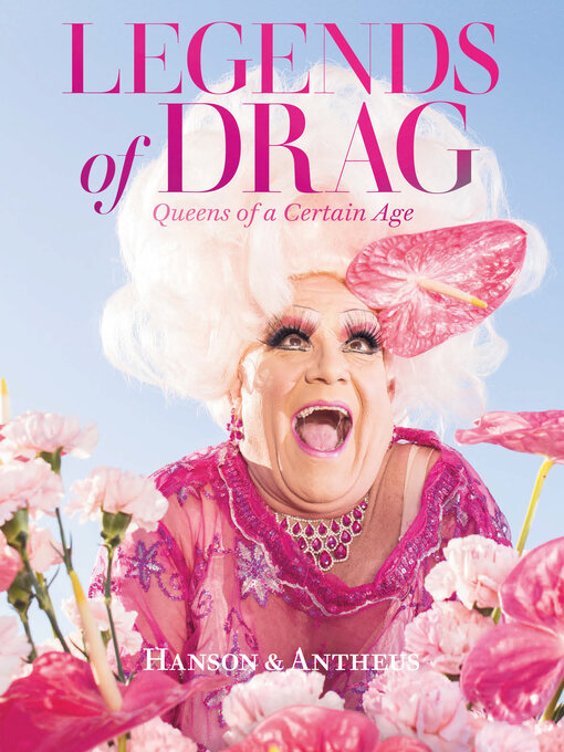 Title details for Legends of Drag by Harry James Hanson - Available